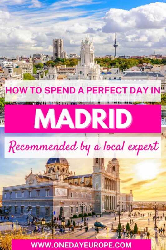 A Perfect One Day In Madrid Itinerary pin
