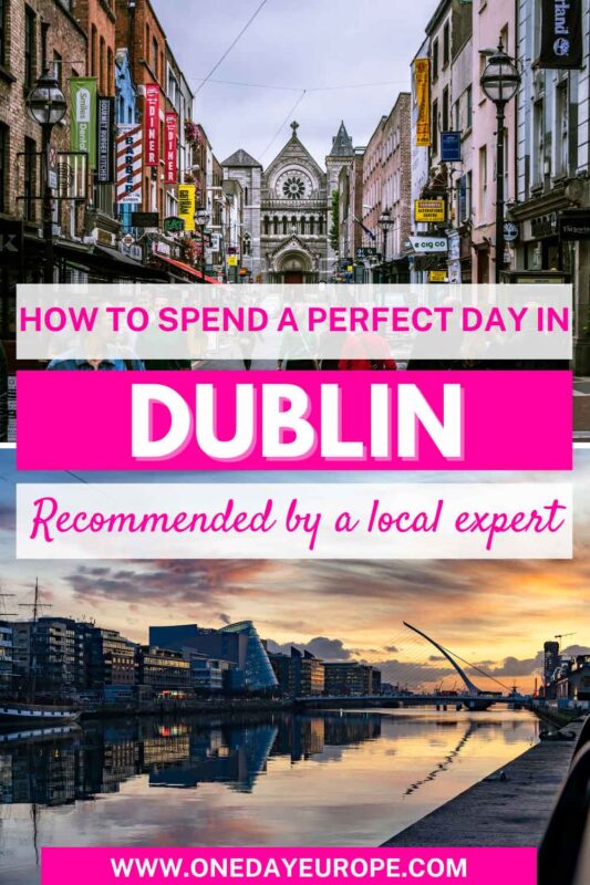 A Perfect One Day In Dublin Itinerary pin