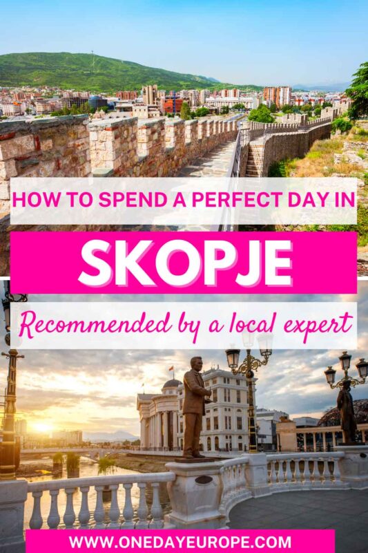 A Perfect One Day In Skopje Itinerary  pin